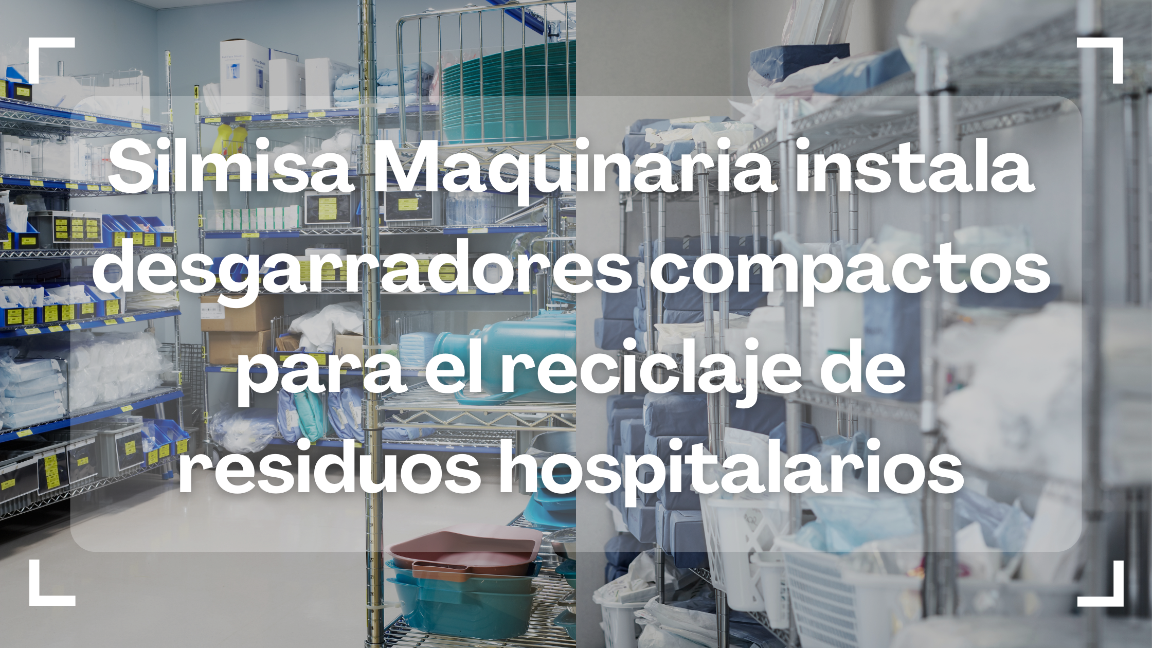 reciclaje de residuos hospitalarios